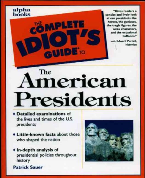 Complete Idiot's Guide to the American Presidents cover