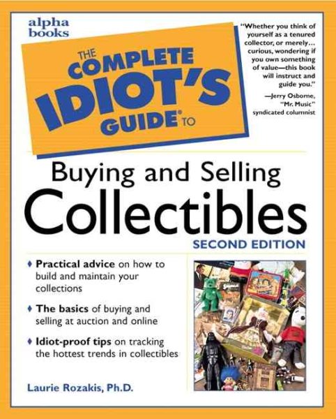 The Complete Idiot's Guide to Buying and Selling Collectibles, Second Edition (2nd Edition) cover