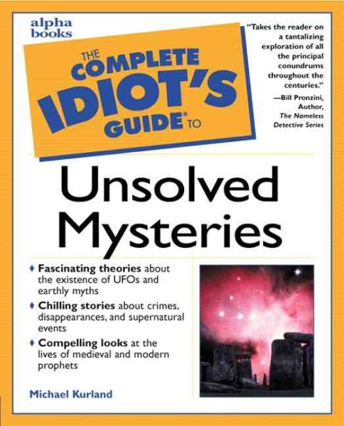 Complete Idiot's Guide to Unsolved Mysteries cover