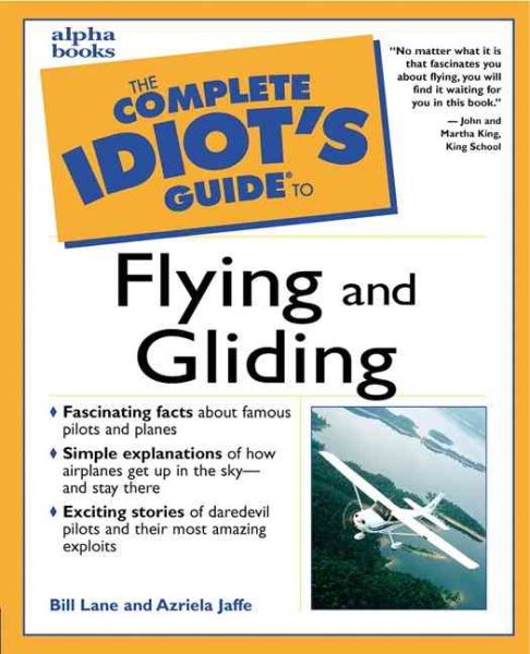 Complete Idiot's Guide to Flying and Gliding cover