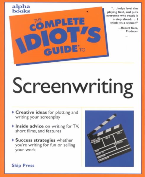 The Complete Idiot's Guide to Screenwriting cover