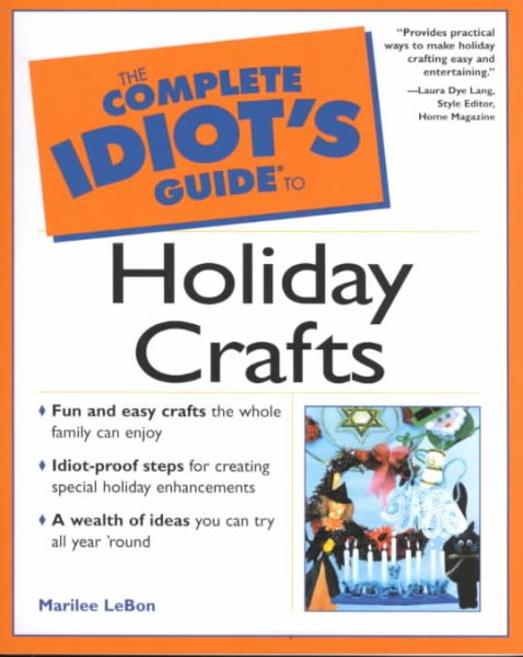 The Complete Idiot's Guide to Holiday Crafts cover