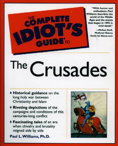 The Complete Idiot's Guide(R) to the Crusades cover