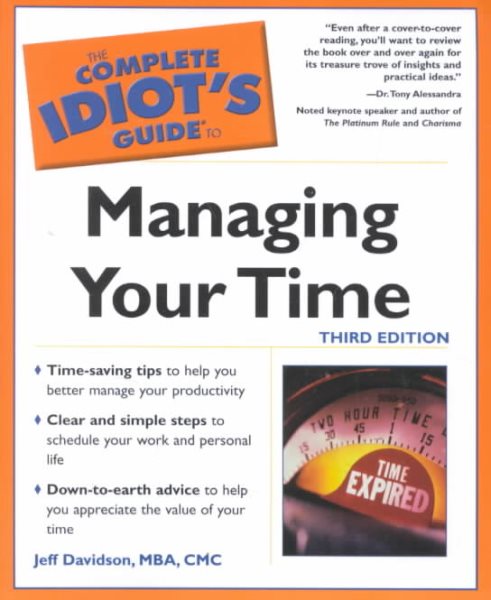 The Complete Idiot's Guide to Managing Your Time (3rd Edition) cover