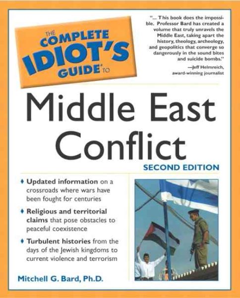 The Complete Idiot's Guide to Middle East Conflict (2nd Edition) cover
