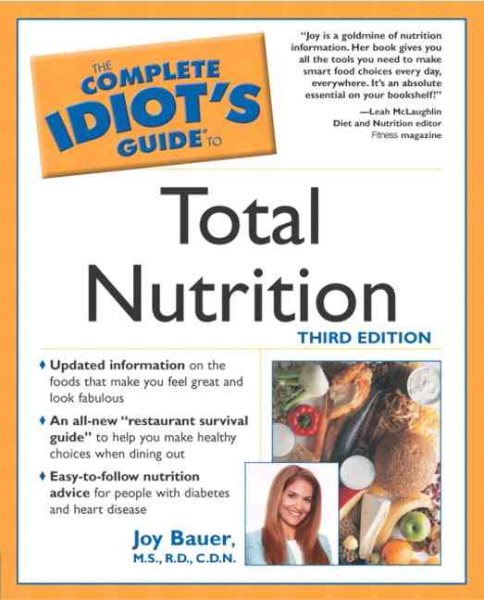 The Complete Idiot's Guide to Total Nutrition (3rd Edition) cover
