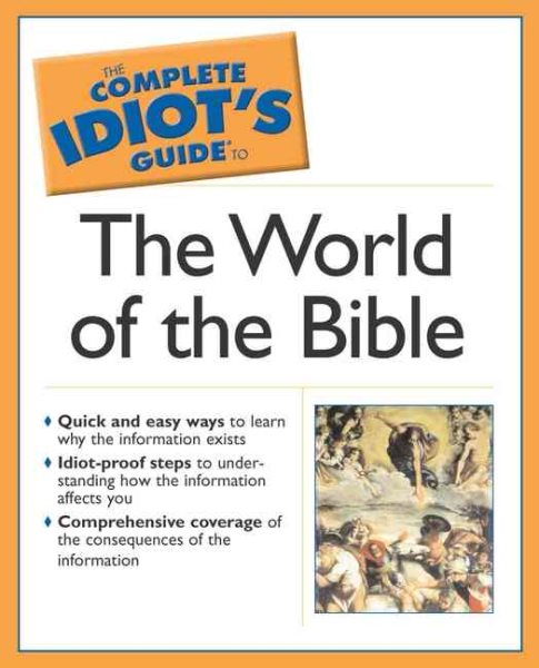 Complete Idiot's Guide  to the World of the Bible (The Complete Idiot's Guide) cover
