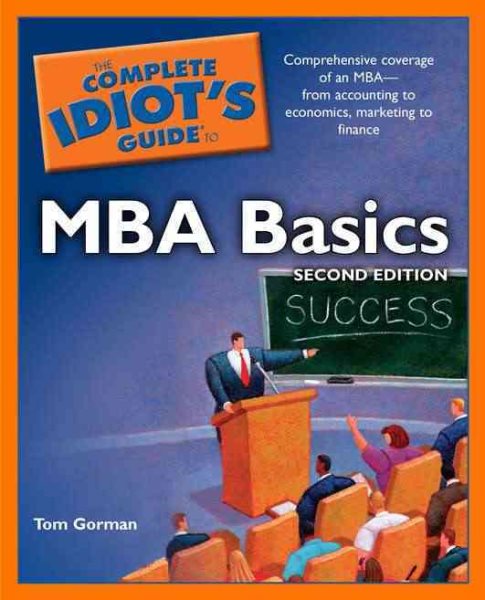 The Complete Idiot's Guide to MBA Basics, 2nd Edition cover