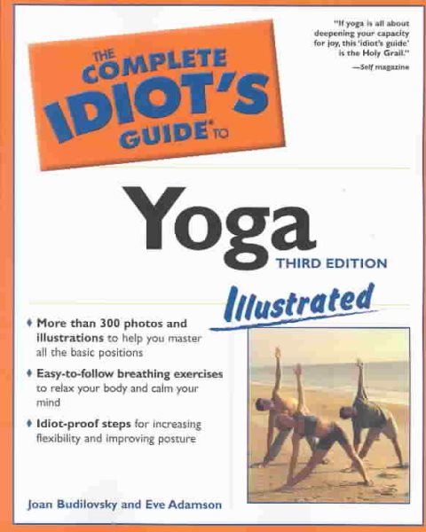 The Complete Idiot's Guide to Yoga Illustrated, Third Edition cover