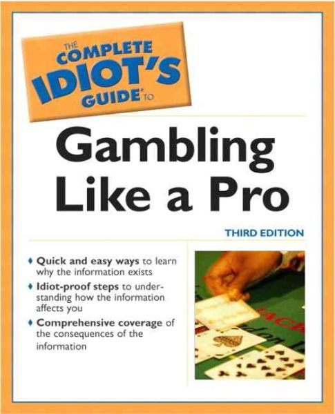 The Complete Idiot's Guide To Gambling Like a Pro cover