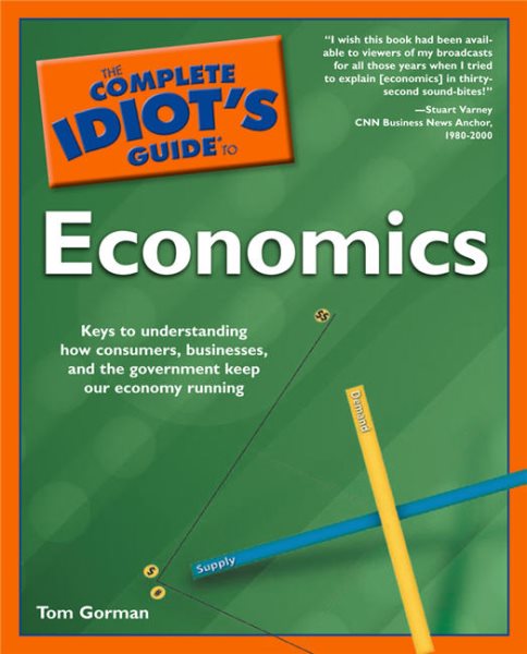 The Complete Idiot's Guide to Economics cover