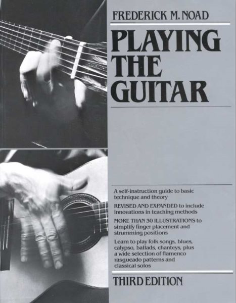 Playing the Guitar: A Self-Instruction Guide to Technique and Theory cover