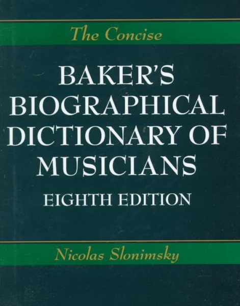 The Concise Baker's Biographical Dictionary of Musicians cover