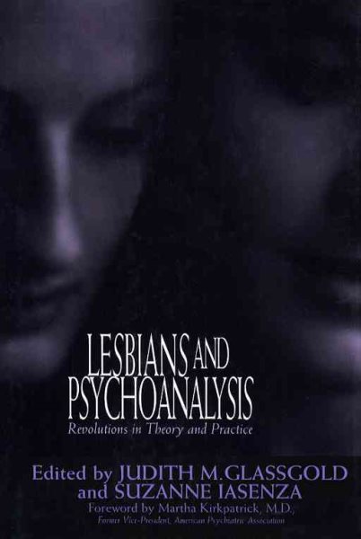 LESBIANS AND PSYCHOANALYSIS: Revolutions in Theory and Practice cover