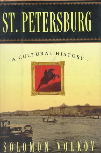 St. Petersburg: A Cultural History cover