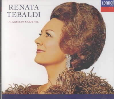 Renata Tebaldi: A Tebaldi Festival cover
