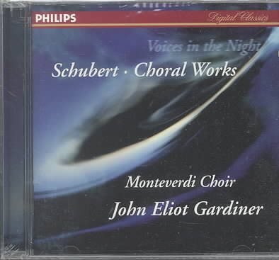 Schubert: Voices in the Night- Choral Works
