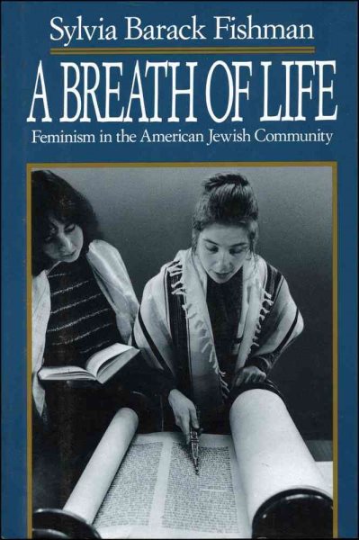 A Breath of Life: Feminism in the American Jewish Community cover