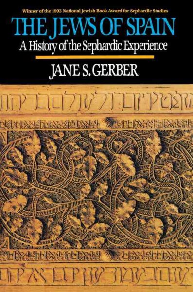 The Jews of Spain: A History of the Sephardic Experience cover
