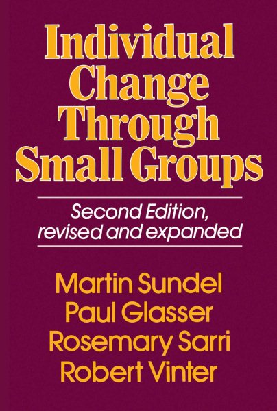 Individual Change Through Small Groups, 2nd Ed. cover