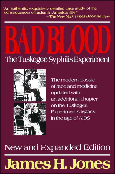 Bad Blood: The Tuskegee Syphilis Experiment, New and Expanded Edition cover