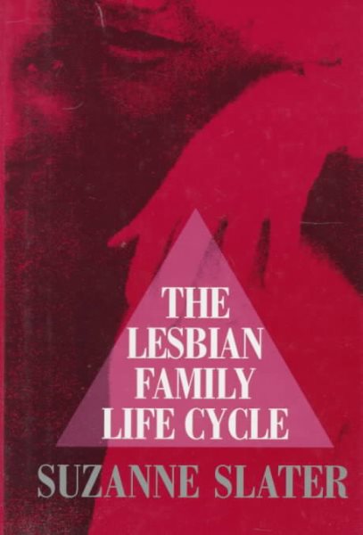 The Lesbian Family Life Cycle cover