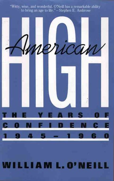 American High: The Years Of Confidence, 1945-60 cover