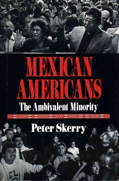 Mexican Americans: The Ambivalent Minority cover