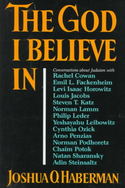 The God I Believe In: Conversations about Judaism cover