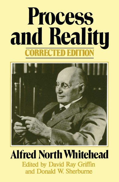 Process and Reality (Gifford Lectures Delivered in the University of Edinburgh During the Session 1927-28) cover