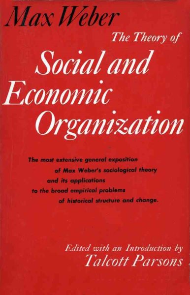 Theory of Social and Economic Organization cover