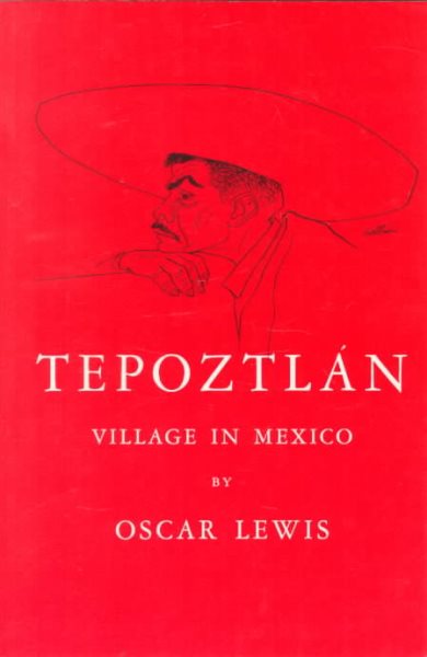 Tepoztlán: Village in Mexico (Case Studies in Cultural Anthropology) cover