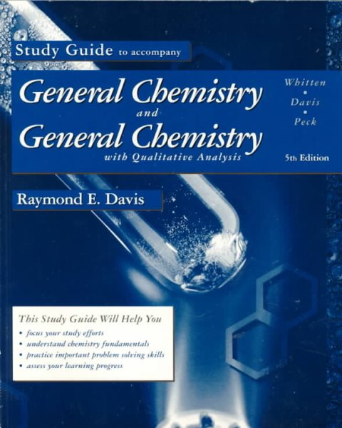 Study Guide to accompany General Chemistry and General Chemistry With Qualitative Analysis, 5th edition cover