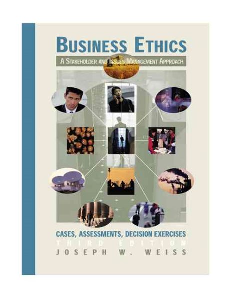 Business Ethics: A Stakeholder and Issues Management Approach cover