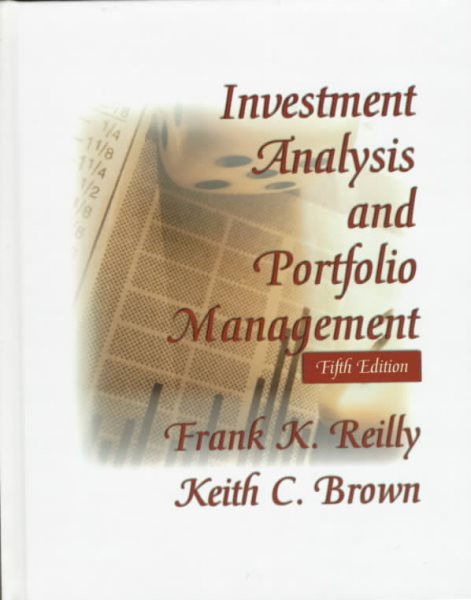 Investment Analysis and Portfolio Management (The Dryden Press Series in Finance)