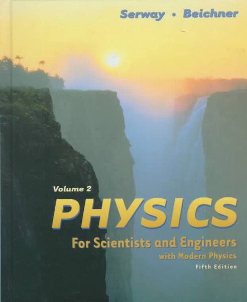 Physics for Scientists and Engineers, Volume II cover