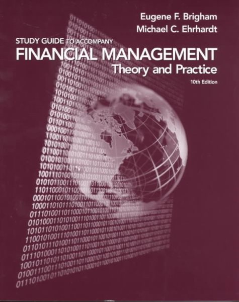 Financial Management: Theory and Practice (Study Guide, 10th Edition) cover