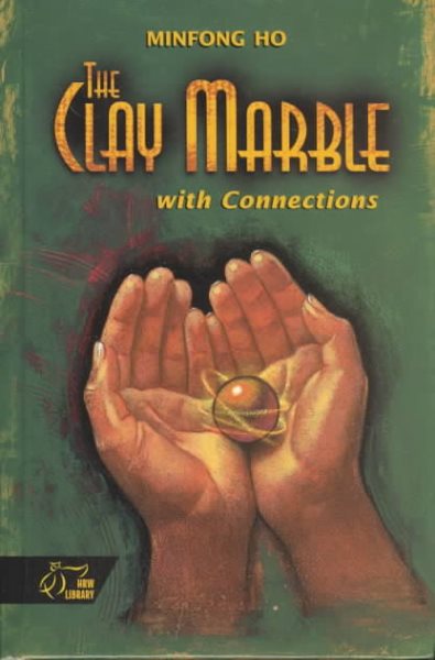 The Clay Marble, with Connections (HRW Library) cover