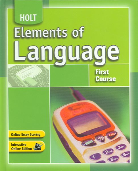 Elements of Language: Student Edition First Course 2007