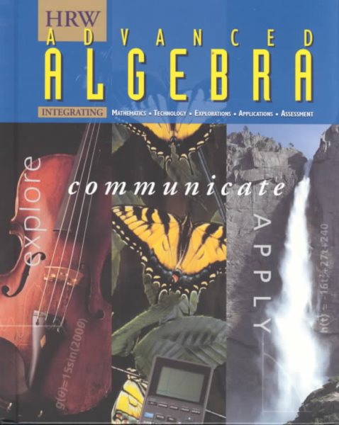 Advanced Algebra: Explore, Communicate, & Apply cover