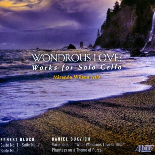 Wondrous Love: Works for Solo Cello cover