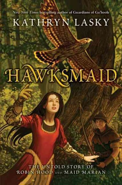 Hawksmaid: The Untold Story of Robin Hood and Maid Marian cover
