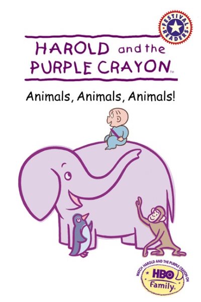 Harold and the Purple Crayon: Animals, Animals, Animals! (Festival Readers) cover