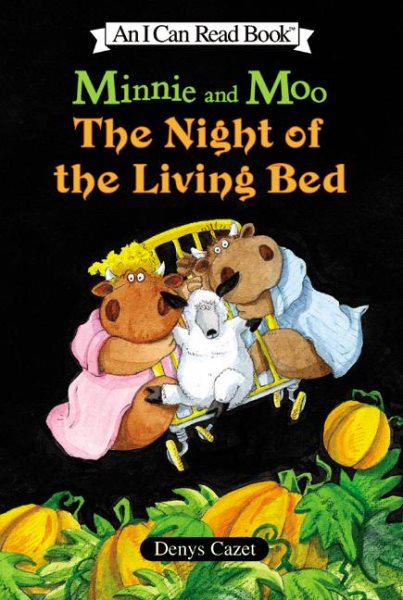 Minnie and Moo: The Night of the Living Bed (I Can Read Level 3) cover