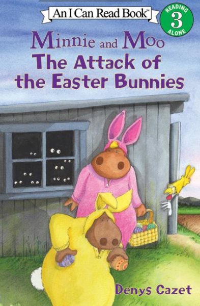 Minnie and Moo: The Attack of the Easter Bunnies (I Can Read Book 3) cover