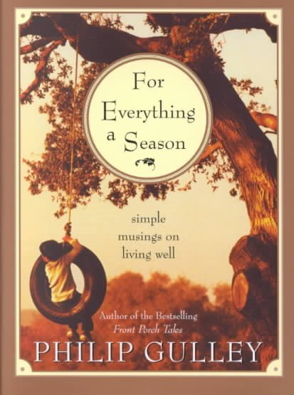 For Everything a Season: Simple Musings on Living Well cover