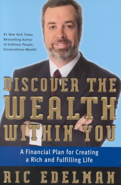 Discover the Wealth Within You: A Financial Plan For Creating a Rich and Fulfilling Life cover