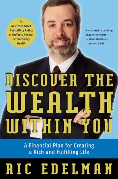 Discover the Wealth Within You: A Financial Plan For Creating a Rich and Fulfilling Life cover