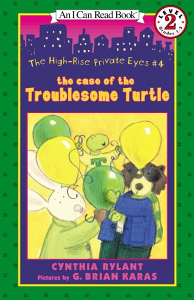 The High-Rise Private Eyes #4: The Case of the Troublesome Turtle cover