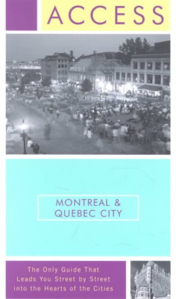 Access Montreal & Quebec City 3e (Access Montreal and Quebec City) cover
